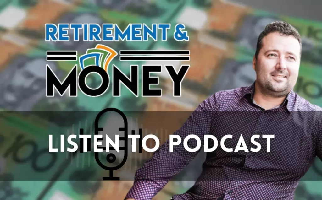Listen to Retirement and Money podcast.