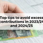 Top tips to avoid excess contributions in 2023-24 and 2024-25