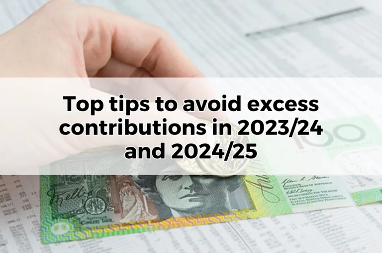 Top tips to avoid excess contributions in 2023-24 and 2024-25