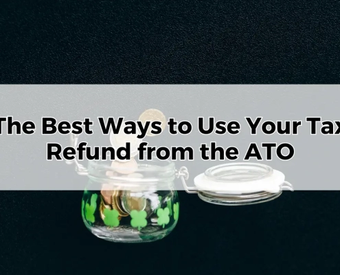 The Best Ways to Use Your Tax Refund from the ATO