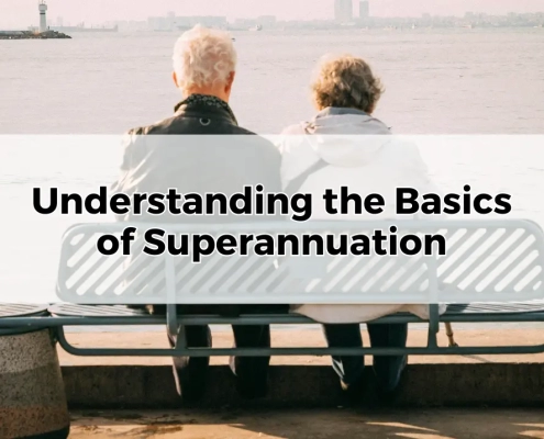 Understanding the Basics of Superannuation