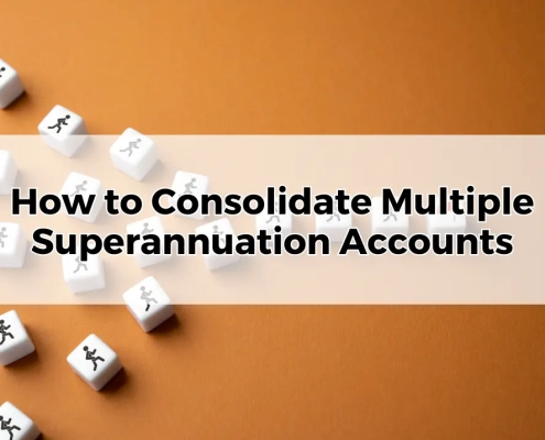 How to Consolidate Multiple Superannuation Accounts