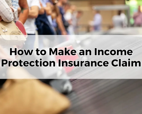 How to Make an Income Protection Insurance Claim