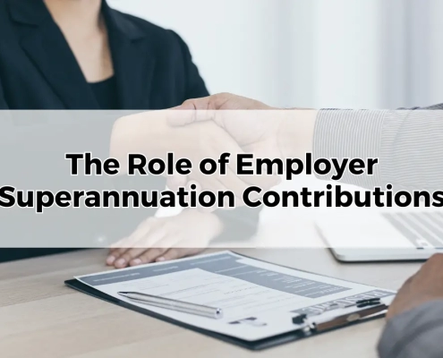 The Role of Employer Superannuation Contributions