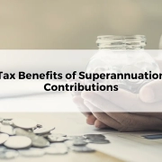 Tax Benefits of Super Contributions