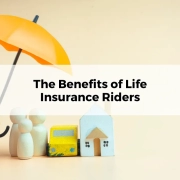 The Benefits of Life Insurance Riders