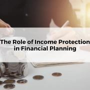 The Role of Income Protection