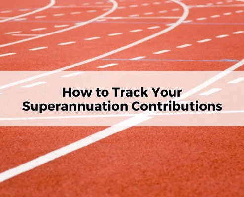 How to Track Your Superannuation Contributions