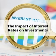 The Impact of Interest Rates on Investments