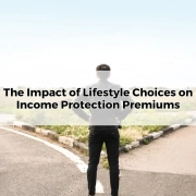 The Impact of Lifestyle Choices on Income Protection Premiums