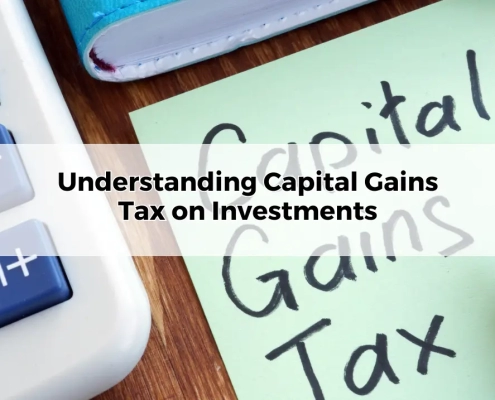 Understanding Capital Gains Tax on Investments