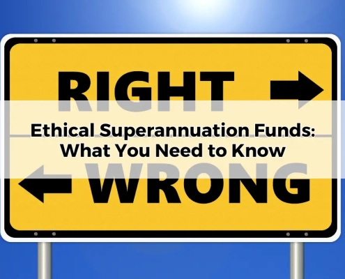 Ethical Superannuation Funds_ What You Need to Know