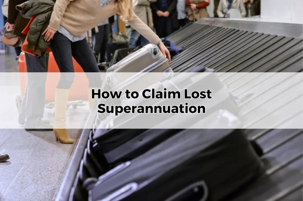 How to Claim Lost Superannuation