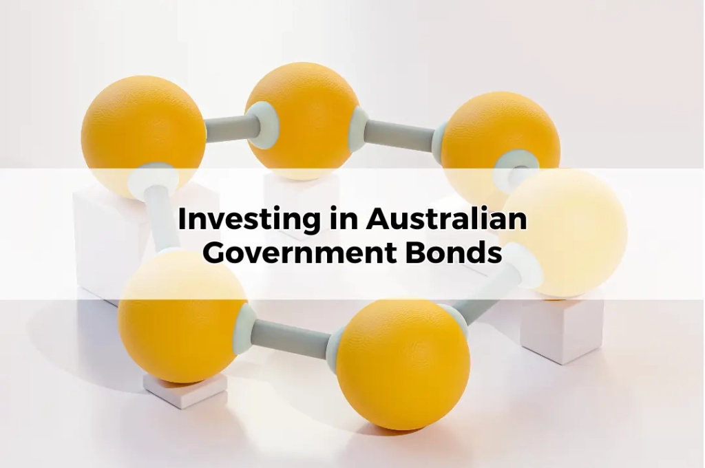 Investing in Australian Government Bonds