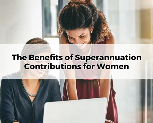 The Benefits of Superannuation Contributions for Women