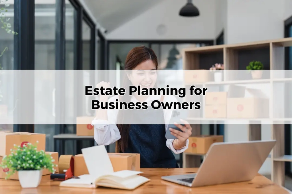 Estate Planning for Business Owners