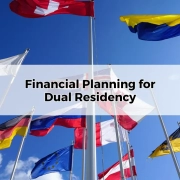 Financial Planning for Dual Residency