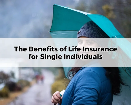 The Benefits of Life Insurance for Single Individuals