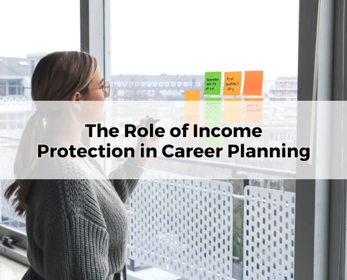 The Role of Income Protection in Career Planning