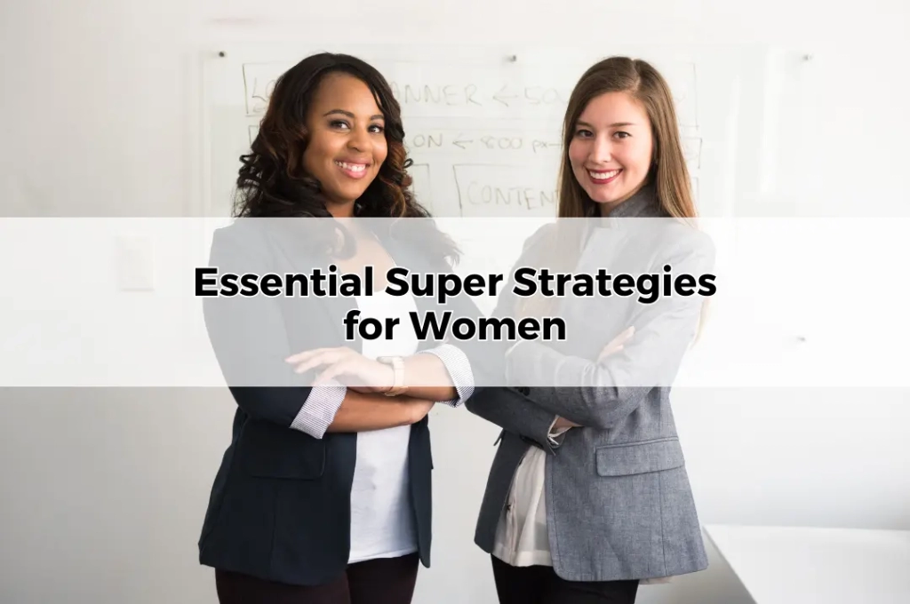 Essential Super Strategies for Women