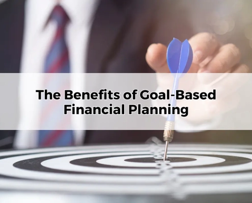 The Benefits of Goal-Based Financial Planning