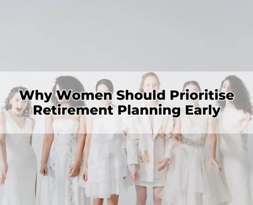 Why Women Should Prioritise Retirement Planning Early