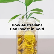 How Australians Can Invest in Gold