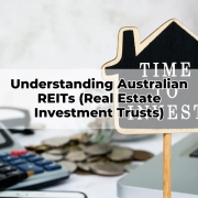 Understanding Australian REITs (Real Estate Investment Trusts)