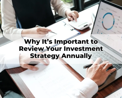 Why It’s Important to Review Your Investment Strategy Annually