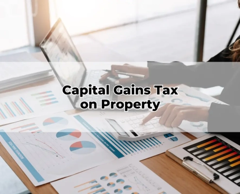 Capital Gains Tax on Property