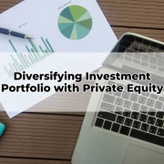 Diversifying Investment Portfolio with Private Equity
