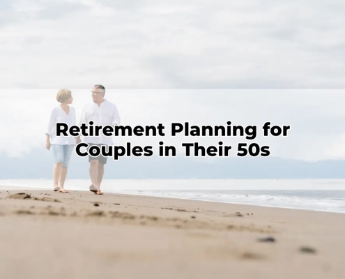 Retirement Planning for Couples in Their 50s