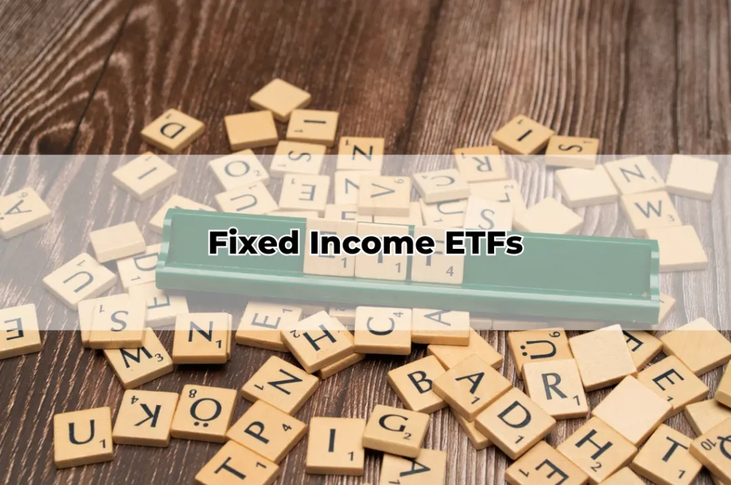 Fixed Income ETFs