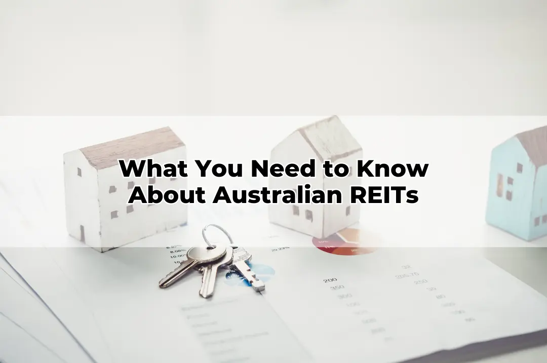 What You Need to Know About Australian REITs
