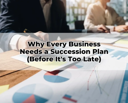 Why Every Business Needs a Succession Plan (Before It's Too Late)
