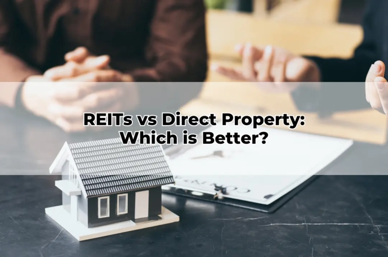 REITs vs Direct Property_ Which is Better