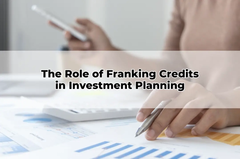 The Role of Franking Credits in Investment Planning